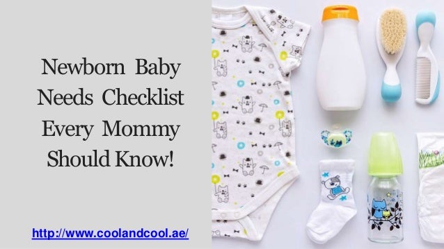 Newborn baby needs checklist every mommy should know!