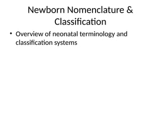 Comprehensive Guide to Newborn Nomenclature and Classification Systems ...