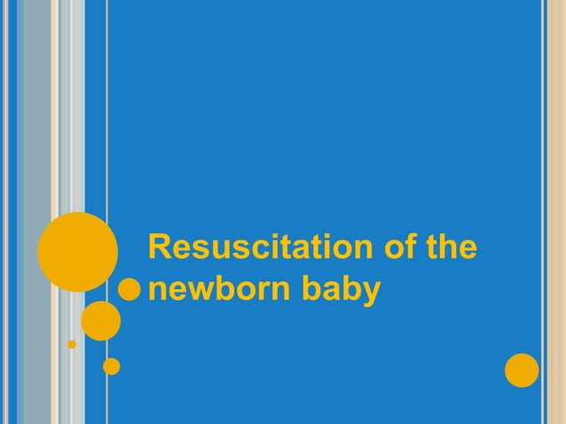 Newborn Resuscitation.ppt
