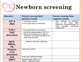 Newborn screening
 