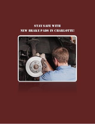 Stay safe with
new brake pads in Charlotte!
 