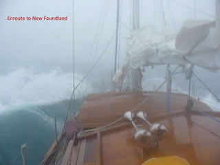 Enroute to New Foundland
 