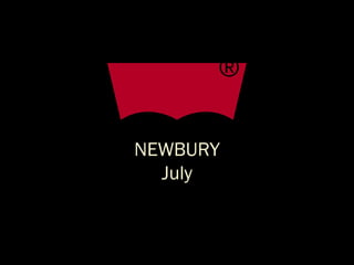 NEWBURY
July
 