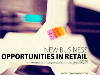 New business opportunities retail