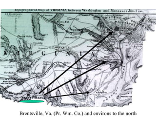 Brentsville, Va. (Pr. Wm. Co.) and environs to the north 