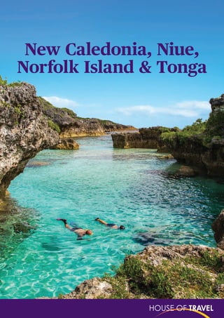 1
New Caledonia, Niue,
Norfolk Island & Tonga
 