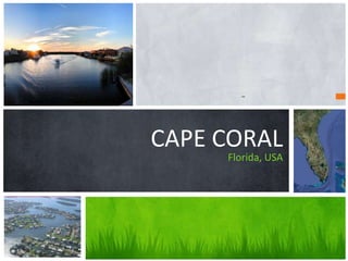 הזדמנות להשקעה- ספטמבר 2011 CAPE CORALFlorida, USA 