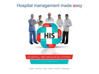 Hospital management made easy
 