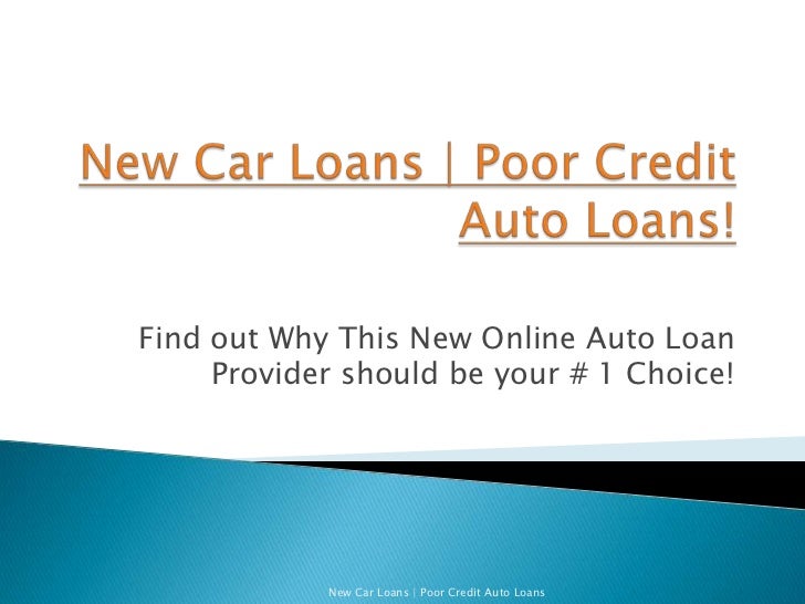 New car loans  Poor credit auto loans online