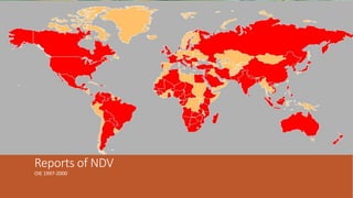 Reports of NDV
OIE 1997-2000
 