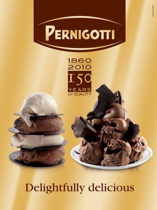 Delightfully delicious
 