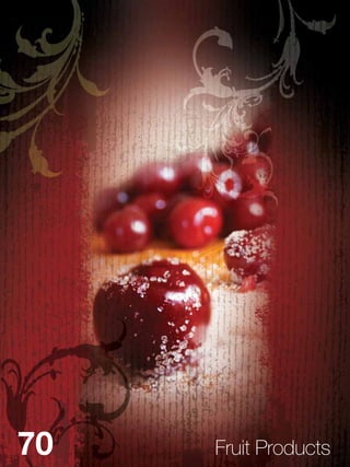 70   Fruit Products
 