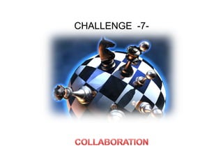 CHALLENGE -7-
 