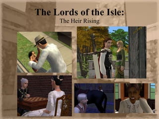 The Lords of the Isle: The Heir Rising 