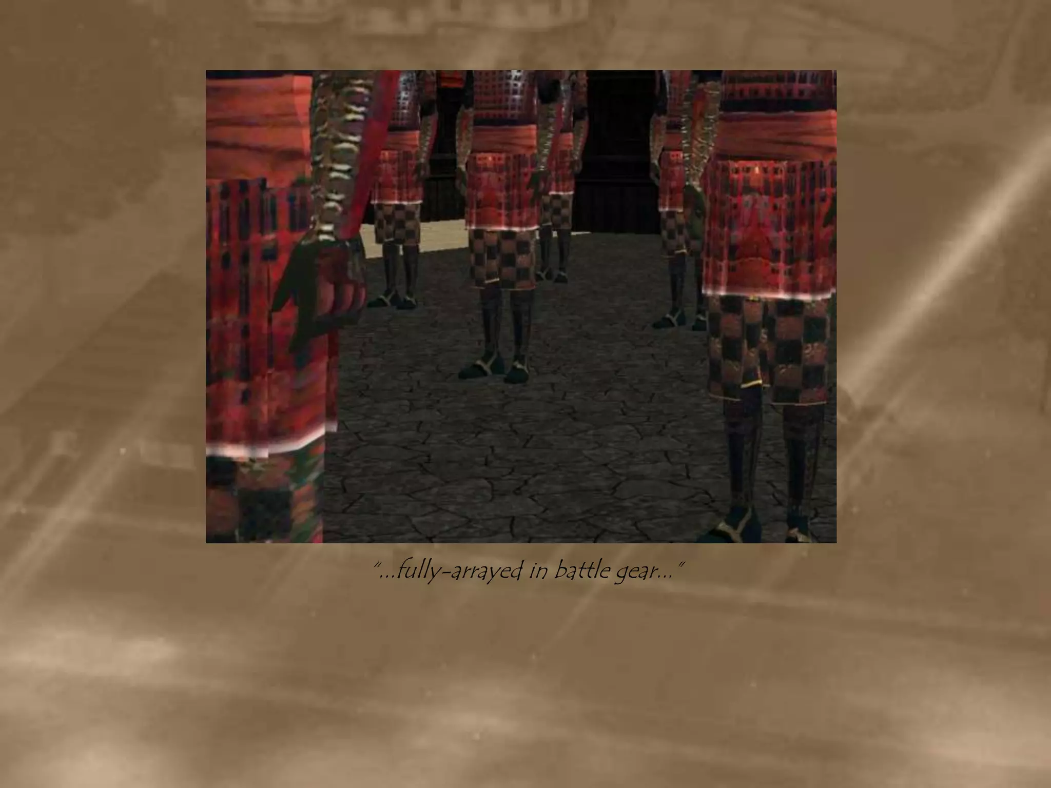 “...fully-arrayed in battle gear...”