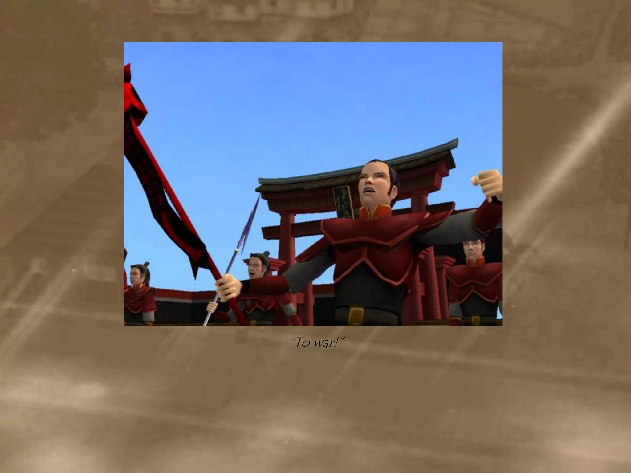 “To war!”