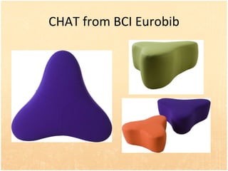 CHAT from BCI Eurobib 