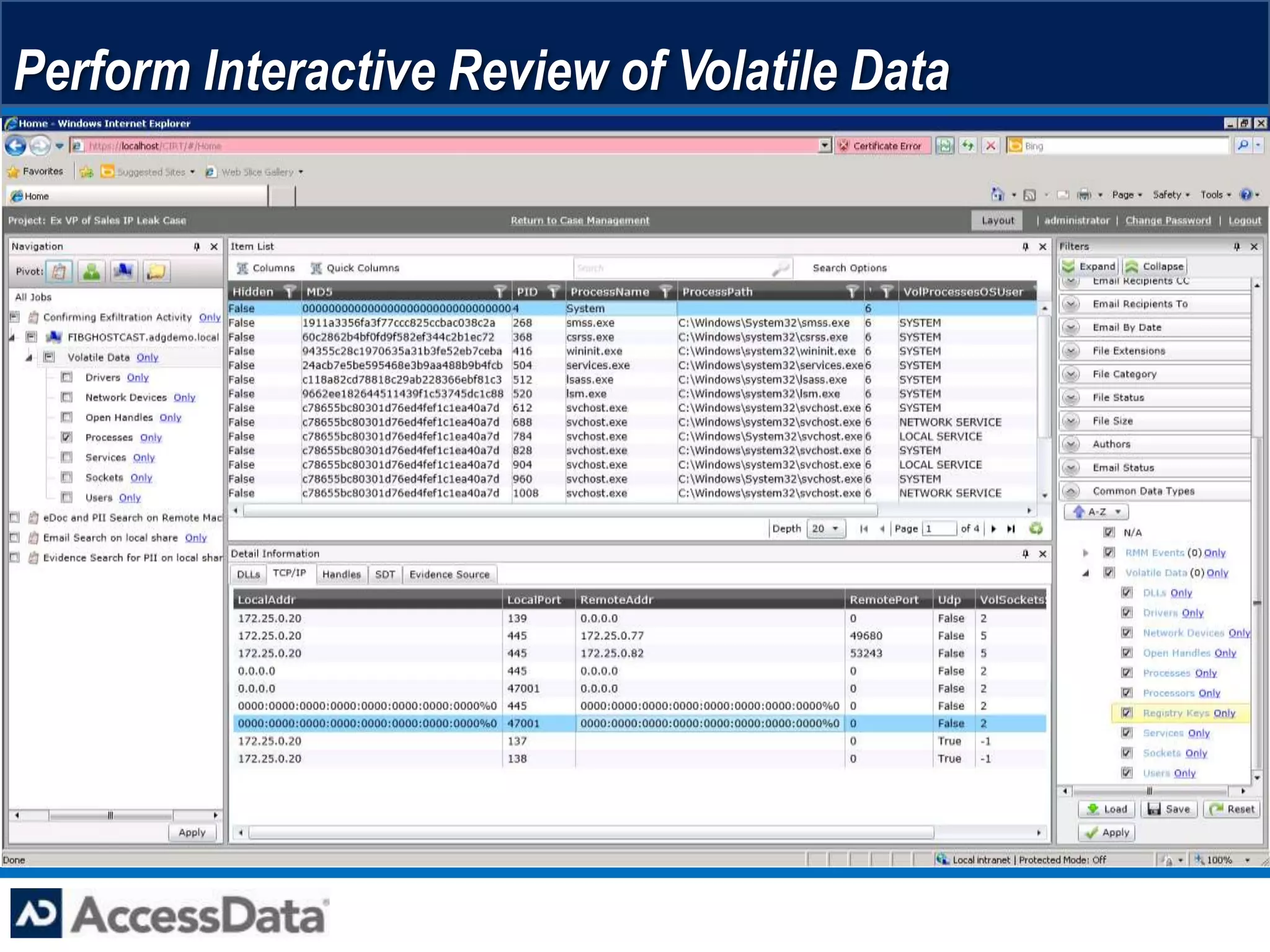 Perform Interactive Review of Volatile Data
 