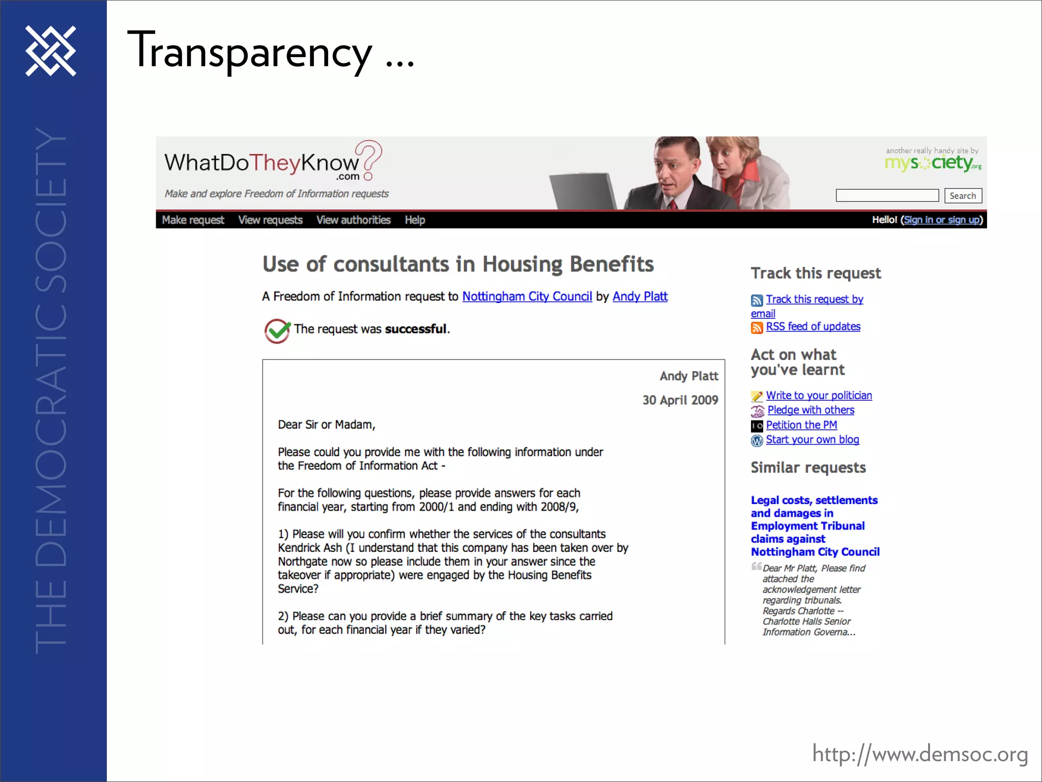 THE DEMOCRATIC SOCIETY   Transparency ...




                                            http://www.demsoc.org
 