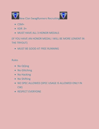                 New Clan SwagRunners Recruiting    <br />,[object Object]