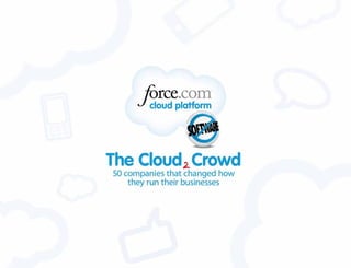 Salesforce Cloud Crowd (50 Platform Stories)