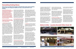 Remodeling Existing Stores
Store owners are usually the last people to admit that their laundry needs remodeling.                                                       to mopping and sweeping. If the vinyl tile      the store, consider laying down clean,        machines really need to be replaced and
However just a few changes and updates can make a vast improvement in your                                                                   is looking worn, consider replacing it —        attractive carpet runners in high-traffic     which just need a bit of a “face lift.”
business.                                                                                                                                    especially if it is more than five years old.   areas. This protects the floor and can cut
                                                                                                                                             If it cannot be replaced, consider stripping    down on slips and falls.                      Stainless steel machines can be polished
Take a walk through your store                decoration that can look fantastic when         helpful to laundry customers, and they
                                                                                                                                             and buffing it. The entire store will have a                                                  with special cleaners and rubbing
looking at it as your customers might         done well. Custom awnings can be done           keep air conditioning and heat in the
                                                                                                                                             different look with a clean, shiny floor.       Always keep the floors mopped and swept.      compounds. Dexter does offer their own
view it. What do your customers               in the store’s color scheme and can be          store where it belongs. If you don’t have
                                                                                                                                                                                             Adding a few strips of colored tile along     brand of stainless steel cleaner that is
see when they come into your                  printed with the logo as well as any special    automatic doors, customers will often prop
                                                                                                                                             Replace broken, bulging or worn tiles.          the walls or around the washing machines      available for machines. Ask your Dexter
business? Do they see burned out              services offered, such as drop-off or           a door open with a chair or cart to bring in
                                                                                                                                             Not only are these unsightly, but they are      splashes color onto an otherwise drab         Authorized Distributor for more details.
lights on your store’s signs? Are             drycleaning. Some awnings can even be           several loads,which can waste energy and
                                                                                                                                             also a liability problem. If they cannot be     floor. If there is a children’s area, use
there more machines out of service            illuminated for visibility at night or in bad   let in insects. Automatic doors eliminate
                                                                                                                                             replaced, at least mark them clearly.           colored tile or lay down a washable area      If the machines still look bad, consider
than in service? Trip over cracked            weather. They also keep the customers           this, making them cost-effective as well as
                                                                                                                                                                                             rug with a children’s motif.                  replacing the front panels. Most
concrete on your store’s sidewalk?            and passersby dry in a rainstorm and            useful and attractive.
                                                                                                                                             Ceramic tile is the king of laundry flooring.                                                 distributors also stock the washing
Use a restroom that isn’t adequately          shaded during the height of summer.
                                                                                                                                             It wears well, requires little more than        5. Machine Care and Repair. The first         instructions stickers for the frontload
stocked or not cleaned?                                                                       Does the store have a ramp leading from
                                                                                                                                             regular mopping and looks fantastic. It is      step in sprucing up the machines is to        machines. Replacing these decals can
                                              2. Give Your Store Front a Face Lift.           the sidewalk to the parking lot? Not only
                                                                                                                                             also very expensive and is slippery when        clean them, inside and out. This provides     make a big cosmetic difference. Also, do
If you don’t like what you see, then          If your building codes and lease allow,         does a ramp meet ADA standards, but it
                                                                                                                                             wet. If the store has ceramic tile, check it    a clear view of what needs to be changed.     a thorough cleaning of the door glass
probably need to make a few updates           consider remodeling your store façade to        also makes it easier for customers who use
                                                                                                                                             regularly for cracks and either replace or      Once they are clean, check carefully for      using vinegar and commercial cleaners to
to your existing location.                    give your laundromat a whole new life.          the laundry carts to get cleaned clothes to
                                                                                                                                             fill the offending tiles.                       rust, dents, peeling or chipped paint and     remove calcium, lime and soap scale.
                                              Even just repainting or power washing           their cars.
                                                                                                                                             No matter what type of flooring is in           other signs of wear. Determine which
1. Give them a sign. Store signage            the outside walls can make a world of
can be the one thing that has the             difference. Consider installing more or         4. Look down. Does the floor gleam like

                                                                                                                                             Before & After - Laundry Remodel Hilton Head, NC
biggest impact on your store’s exterior.      larger windows, installing a new roof           the rest of the store? Is it even, uniform
An outdated or worn-looking sign does         or adding aluminum or cedar siding.             and attractive? How well does it reflect the
one of two things: It causes potential        Landscaping can transform a drab, barren        light from overhead fixtures?
customers to make an immediate negative       store into a lush green eye-catcher. Careful
judgment of the laundry, or it allows them    planting of trees, shrubs and flower beds       The floor does not have to be the most
to overlook the store altogether. Does your   provide beauty and also cover up unsightly      expensive tile to look nice and to do its
sign look clean and professional? Can it be   meters, drains and pipes. If there are          job. Nearly every type of flooring can work
read from the street? Does it need to be      mature trees on the property, make sure         for a laundry with proper upkeep — some
cleaned or repaired? Consider investing in    they do not block your store from traffic,      just do it better than others.
a current sign, as large as zoning and the    or obstruct view of your signage. Prune
landlord will allow and full of color that    any trees or shrubs regularly and remove        Cement floors are cheap and easy to
includes your company logo and phone          any obtrusive branches.                         install. However, they also crack and are
number.                                                                                       hard to keep clean. If the store has a                                                                 Before                                                             After
                                              Sealing, black-topping and restriping           cement floor and cannot be upgraded at
If your store has a beautiful new parking     the parking lot can work miracles on the        this time, have it sealed. Sealing makes
lot or street-side sign, maintain the look    outside. Not only will the exterior of the      the floor easier to mop and it looks
of the sign throughout the store. Hang        store look nicer, but traffic flow will also    professional. Some owners have even
smaller versions of the sign above the        improve when customers can see which            painted a “tile” pattern onto the cement.
doors and/or on the walls inside. Use the     direction to go in and where to park.           This does look nice for a short period, but
same typeface, design and/or colors in                                                        the floors take such a beating that the
any mailing or print advertisements. This     3. Open your doors for business.                paint can wear off in a short time.
reinforces your store’s image and brand,      Is your entryway inviting and customer
and helps keep your communications to         friendly? Are the main doors wide enough        Vinyl tile is more expensive, but with
your customers consistent.                    for customers to come through with large        proper care it can look great and last for
                                              bundles? Do they open easily and close          years. The main problem with vinyl tile is
Awnings are another type of exterior          tightly? Automatic doors are extremely          that it requires regular buffing in addition
                                                                                                                                                                                                      Before                                                              After

Dexter Laundry Commercial & On-Premise Laundry Equipment              •	      www.dexterlaundry.com      •       1-800-524-2954              Dexter Laundry Commercial & On-Premise Laundry Equipment           •   Made in the U.S.A. •    100% Employee Owned •         Since 1894
 
