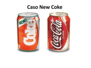Caso New Coke
 
