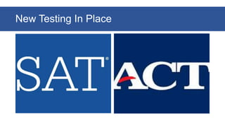 Many Steps to Class of 2017 College
Admissions Process
New SAT; Changes to ACT
New FAFSA Structure and
Opening Date
Changes to Common Application
New UC and UT Essay
Prompts
New Coalition Application
Class of 2017 College
Admissions ProcessOrganizing Your Applications
 