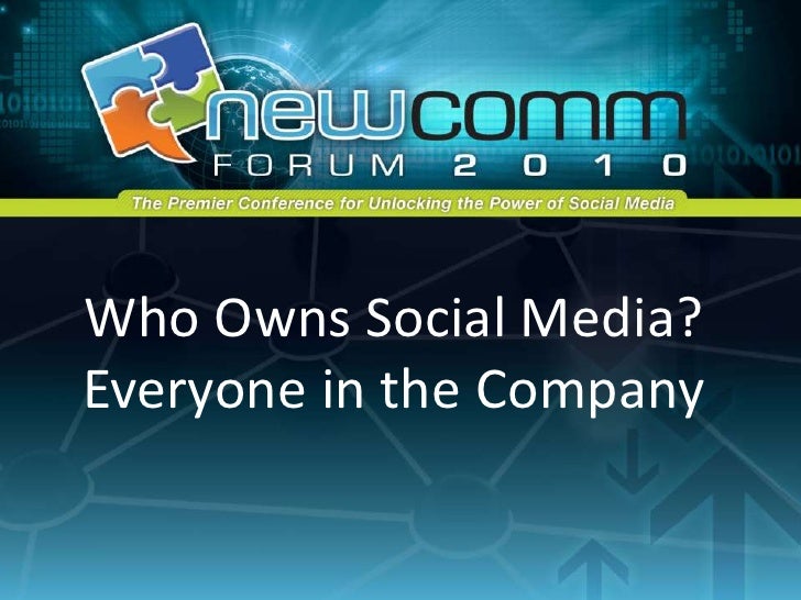 Who Owns Social Media?