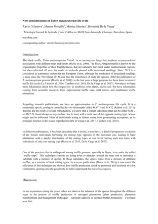 New considerations of Tuber melanosporum life cycle
Xavier Vilanova1
, Marcos Morcillo1
, Mónica Sánchez1
, Herminia De la...