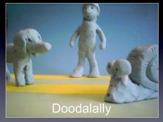 Doodalally
 