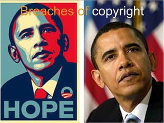 Breaches of copyright
 