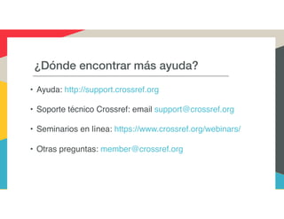 Introduction to Crossref and Content Registration - in Spanish