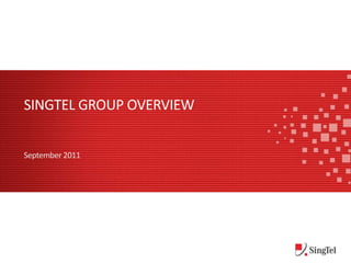 Singtel group overview September 2011 