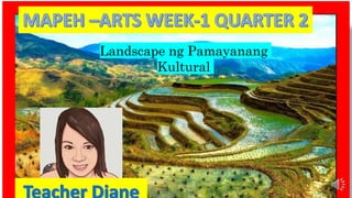 Landscape ng Pamayanang
Kultural
 