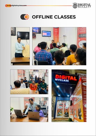OFFLINE CLASSES
www.digitalmyclass.com
 