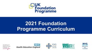 2021 Foundation
Programme Curriculum
 
