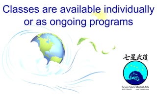 Classes are available individually or as ongoing programs 