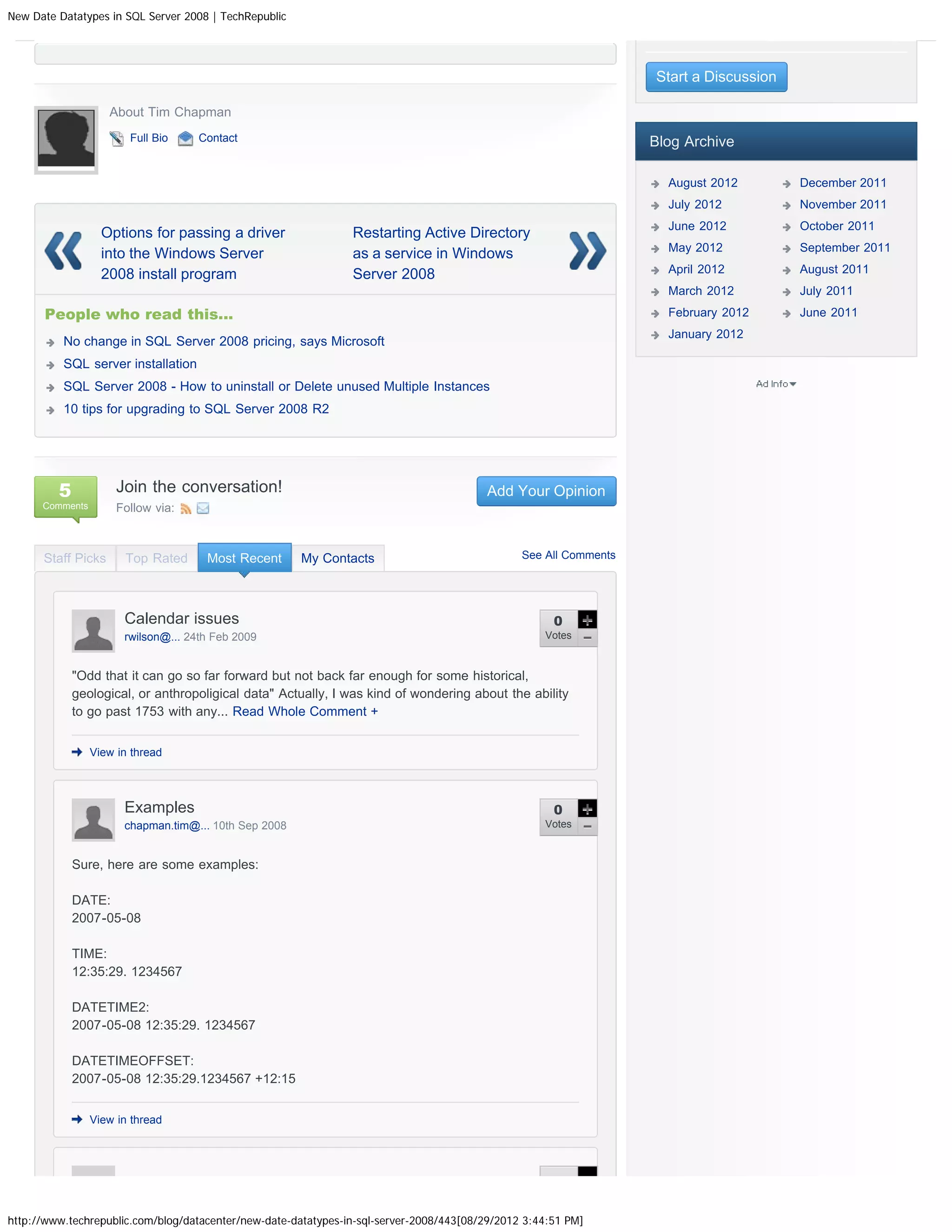 New Date Datatypes in SQL Server 2008 | TechRepublic




                                                                                                                   Start a Discussion

                    About Tim Chapman
                        Full Bio     Contact                                                                       Blog Archive

                                                                                                                     August 2012        December 2011
                                                                                                                     July 2012          November 2011
                                                                                                                     June 2012          October 2011
                   Options for passing a driver                 Restarting Active Directory
                                                                                                                     May 2012           September 2011
                   into the Windows Server                      as a service in Windows
                   2008 install program                         Server 2008                                          April 2012         August 2011
                                                                                                                     March 2012         July 2011
      People who read this...                                                                                        February 2012      June 2011
                                                                                                                     January 2012
          No change in SQL Server 2008 pricing, says Microsoft
          SQL server installation
          SQL Server 2008 - How to uninstall or Delete unused Multiple Instances
          10 tips for upgrading to SQL Server 2008 R2




         5            Join the conversation!                                             Add Your Opinion
      Comments        Follow via:



      Staff Picks      Top Rated      Most Recent      My Contacts                              See All Comments




                       Calendar issues                                                                0
                       rwilson@... 24th Feb 2009                                                    Votes



             Odd that it can go so far forward but not back far enough for some historical,
             geological, or anthropoligical data Actually, I was kind of wondering about the ability
             to go past 1753 with any... Read Whole Comment +


                 View in thread




                       Examples                                                                       0
                       chapman.tim@... 10th Sep 2008                                                Votes



             Sure, here are some examples:

             DATE:
             2007-05-08

             TIME:
             12:35:29. 1234567

             DATETIME2:
             2007-05-08 12:35:29. 1234567

             DATETIMEOFFSET:
             2007-05-08 12:35:29.1234567 +12:15


                 View in thread




http://www.techrepublic.com/blog/datacenter/new-date-datatypes-in-sql-server-2008/443[08/29/2012 3:44:51 PM]
 