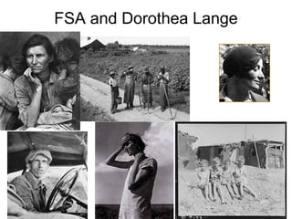 FSA and Dorothea Lange
 