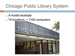 Chicago Public Library SystemA model example