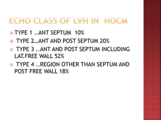  TYPE 1 ..ANT SEPTUM 10%
 TYPE 2…ANT AND POST SEPTUM 20%
 TYPE 3 ..ANT AND POST SEPTUM INCLUDING
LAT.FREE WALL 52%
 TYPE 4 ..REGION OTHER THAN SEPTUM AND
POST FREE WALL 18%
 