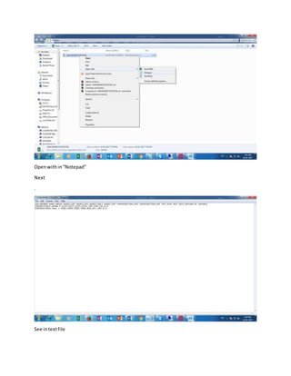 Openwithin“Notepad”
Next
.
See intextfile
 