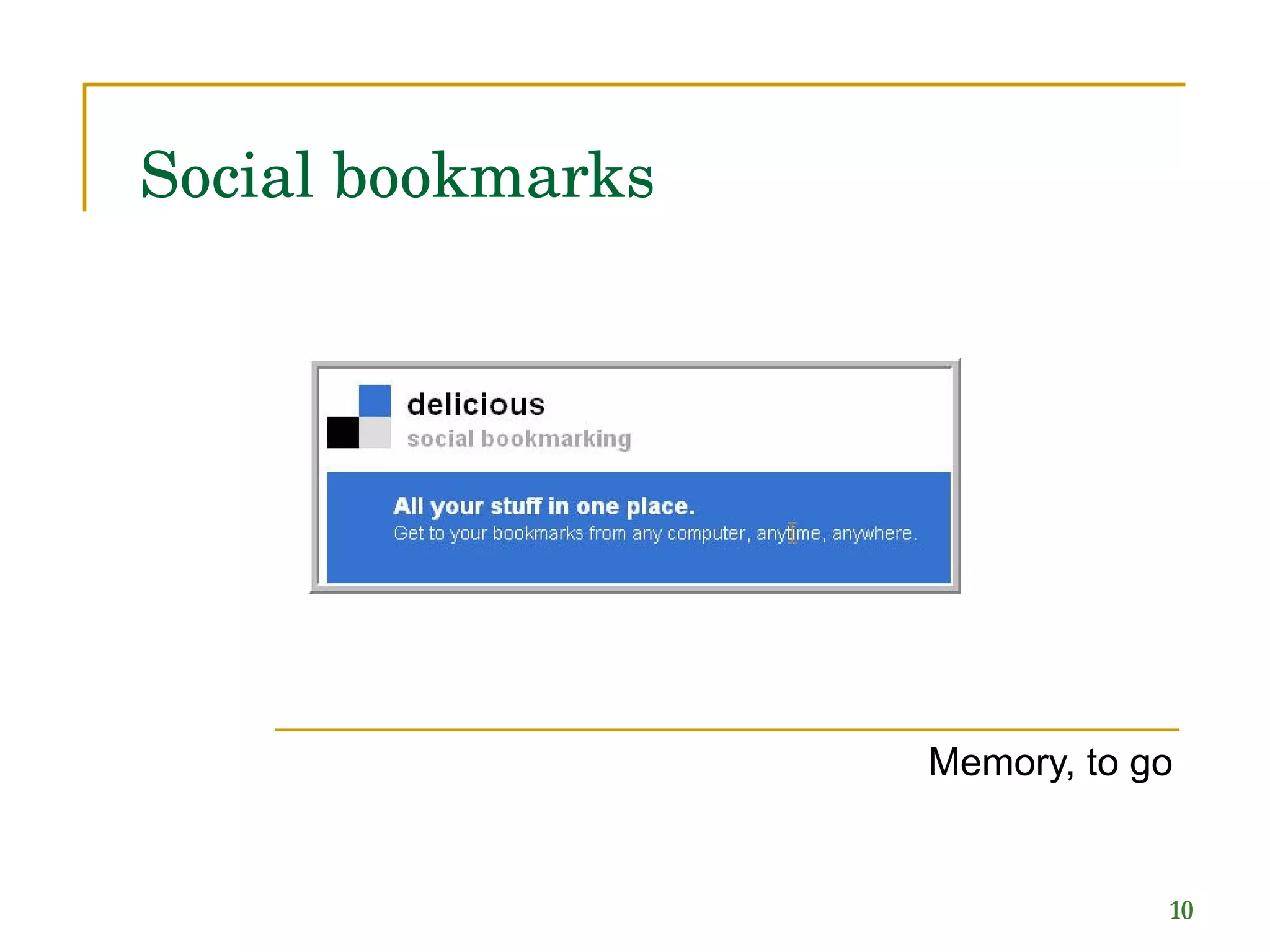 Social bookmarks Memory, to go 
