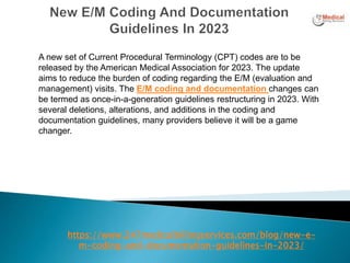 New EM Coding And Documentation Guidelines In 2023.pptx | Health ...