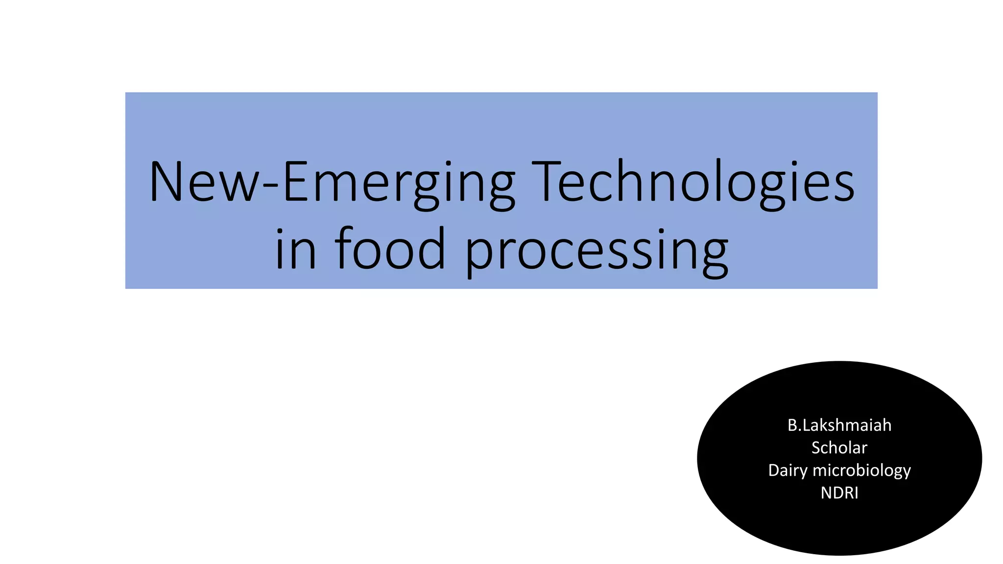 New emerging technology in food processing PPT