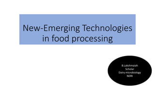 New emerging technology in food processing | PPTX
