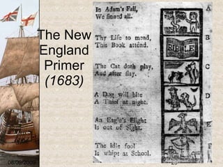 The New England Primer  (1683) 08/09/2009 