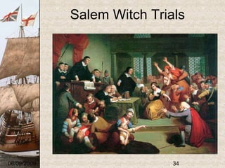 Salem Witch Trials 08/09/2009 