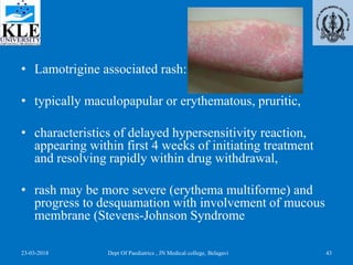 Newer and classical Anti Epileptic Drugs in Paediatrics | PPTX